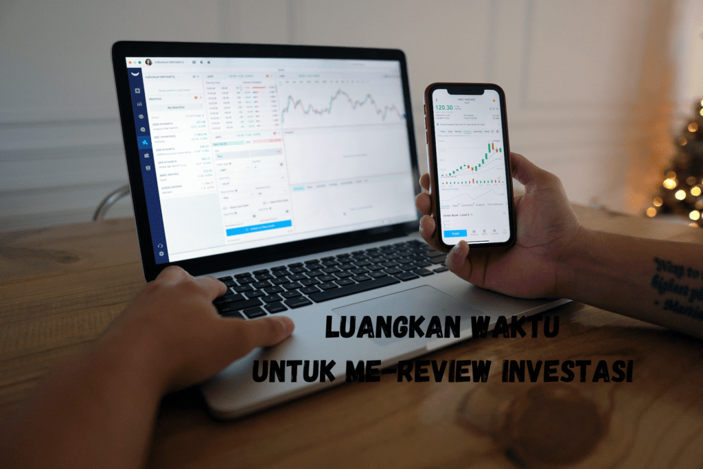 Luangkan Waktu Untuk Me-Review Investasi