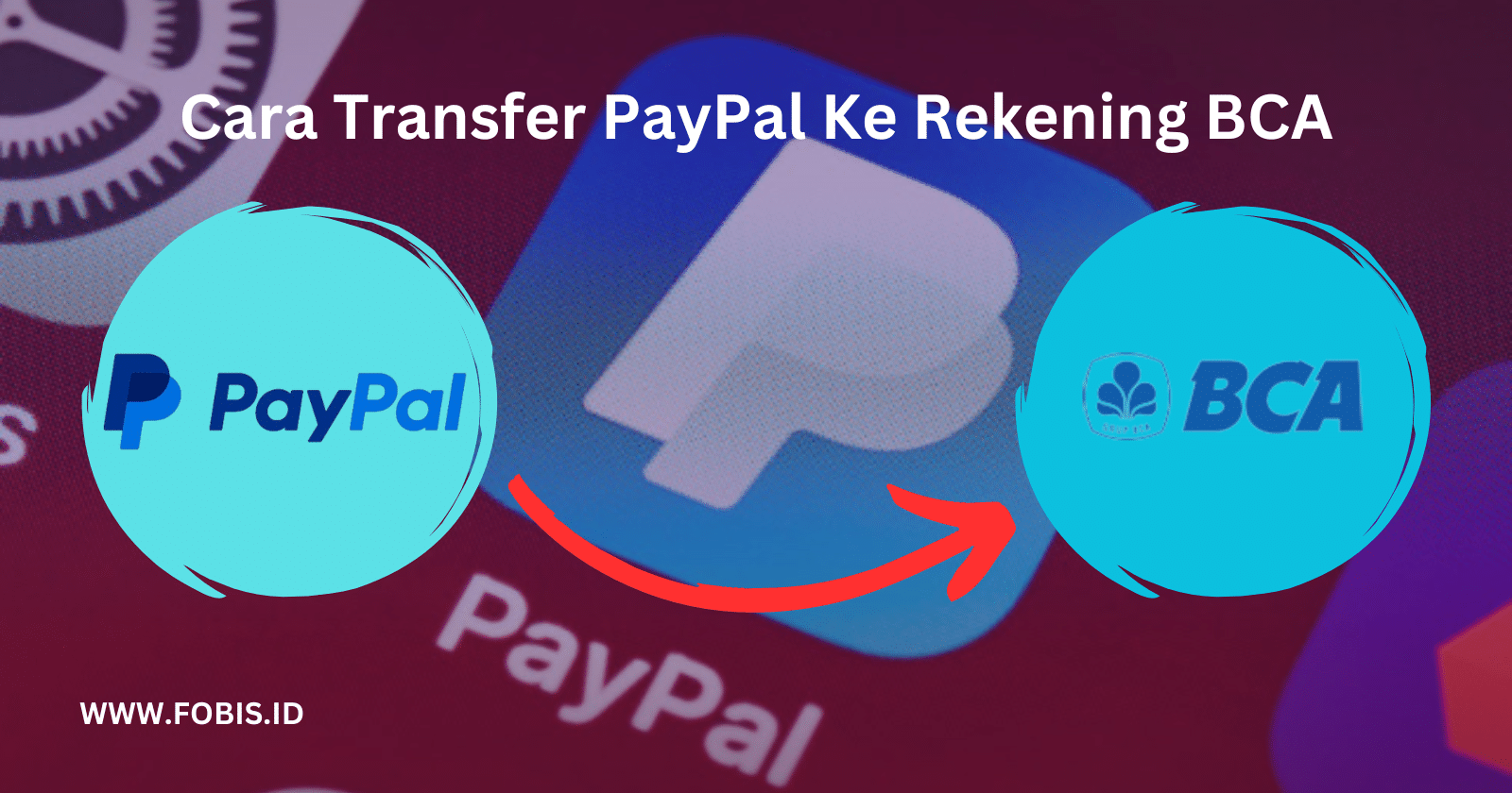 transfer PayPal ke rekening BCA
