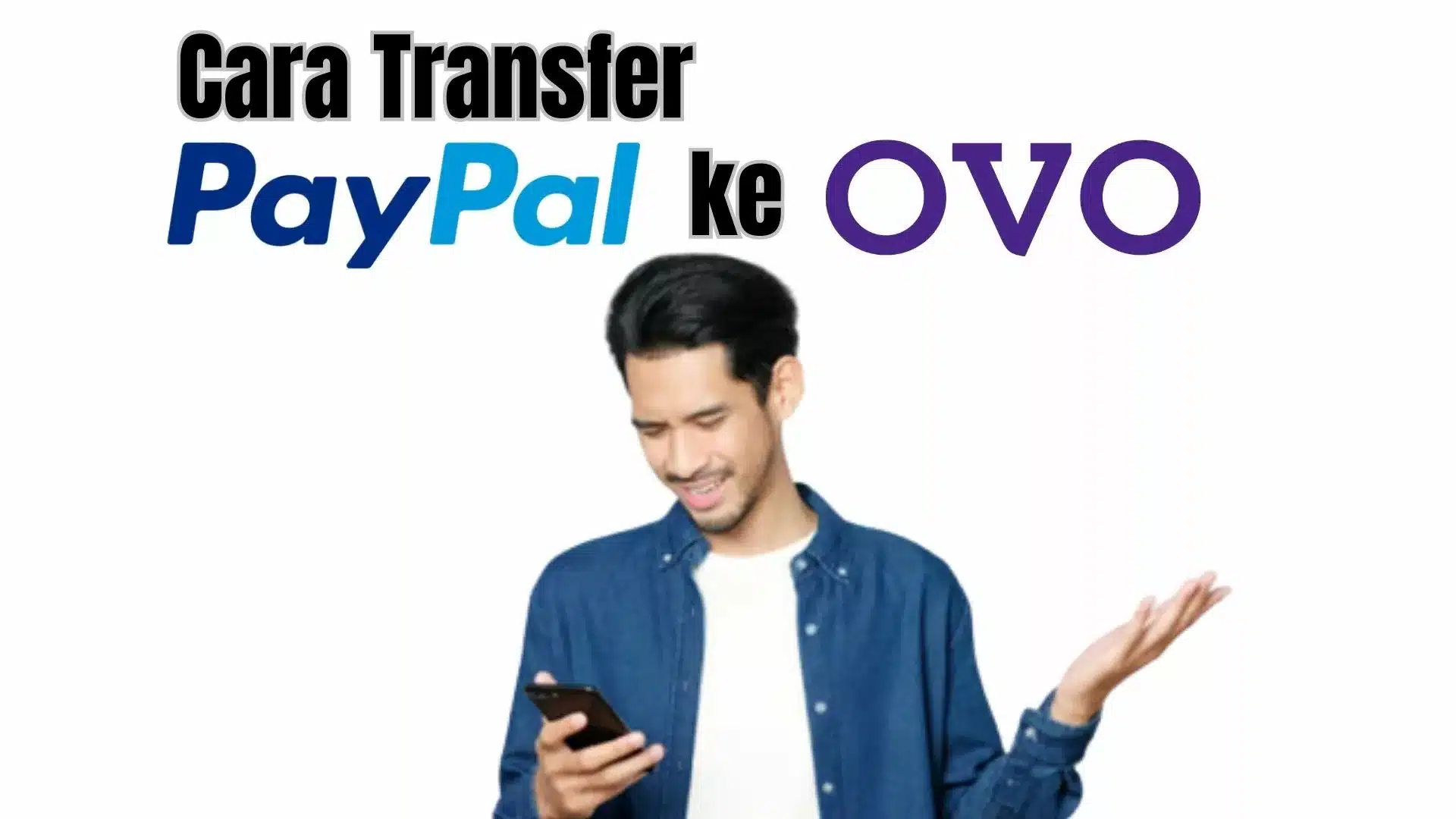 Cara Transfer PayPal ke OVO