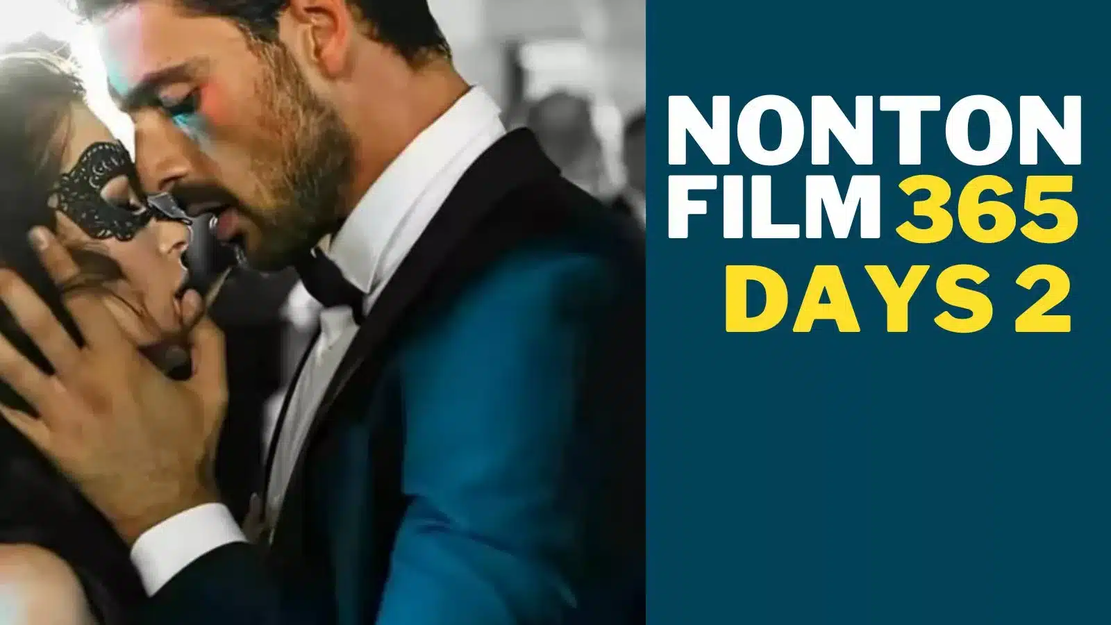 Nonton Film 365 Days 2 Sub Indo Selain Bioskopkeren dan Rebahin